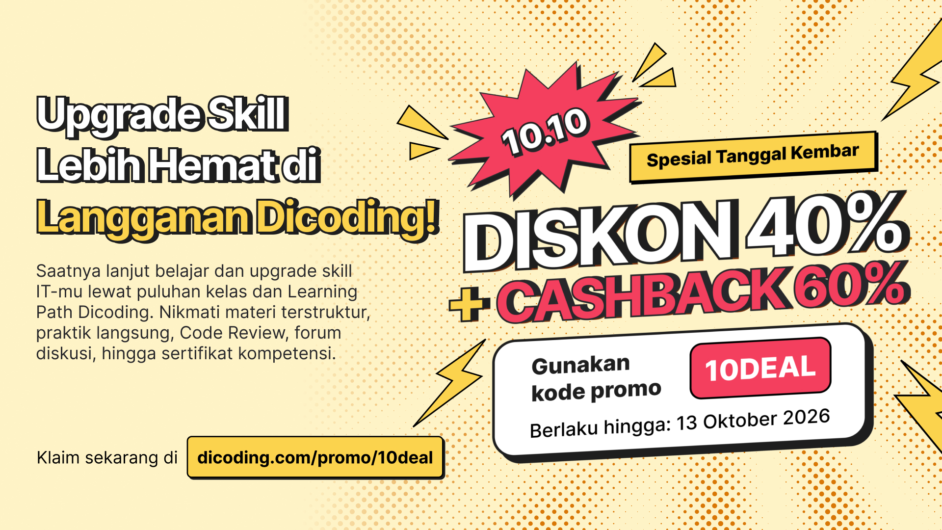 10.10 Deal! Diskon 40% + Cashback 60%