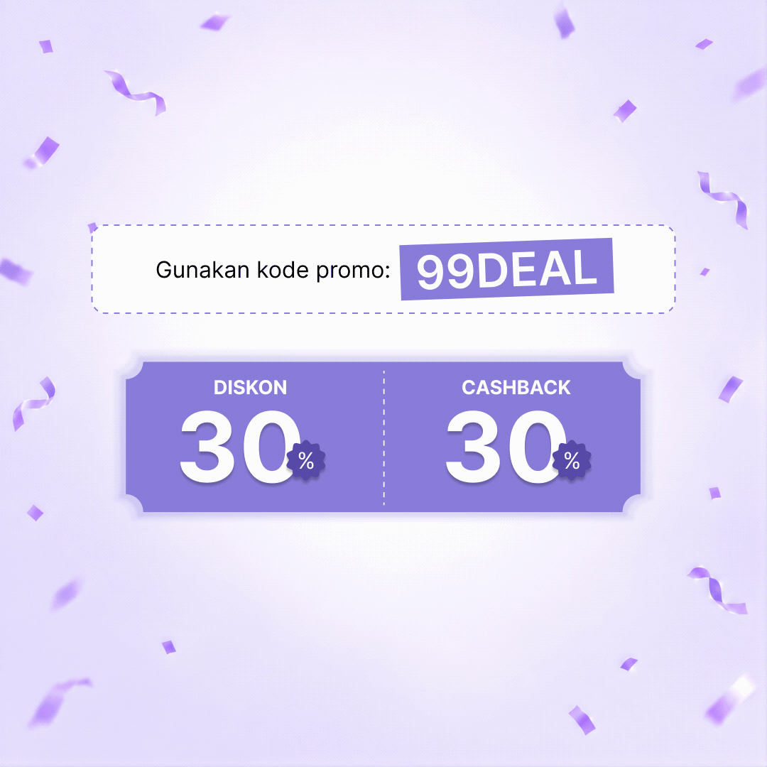 9.9 Deal! Diskon 30% + Cashback 30%