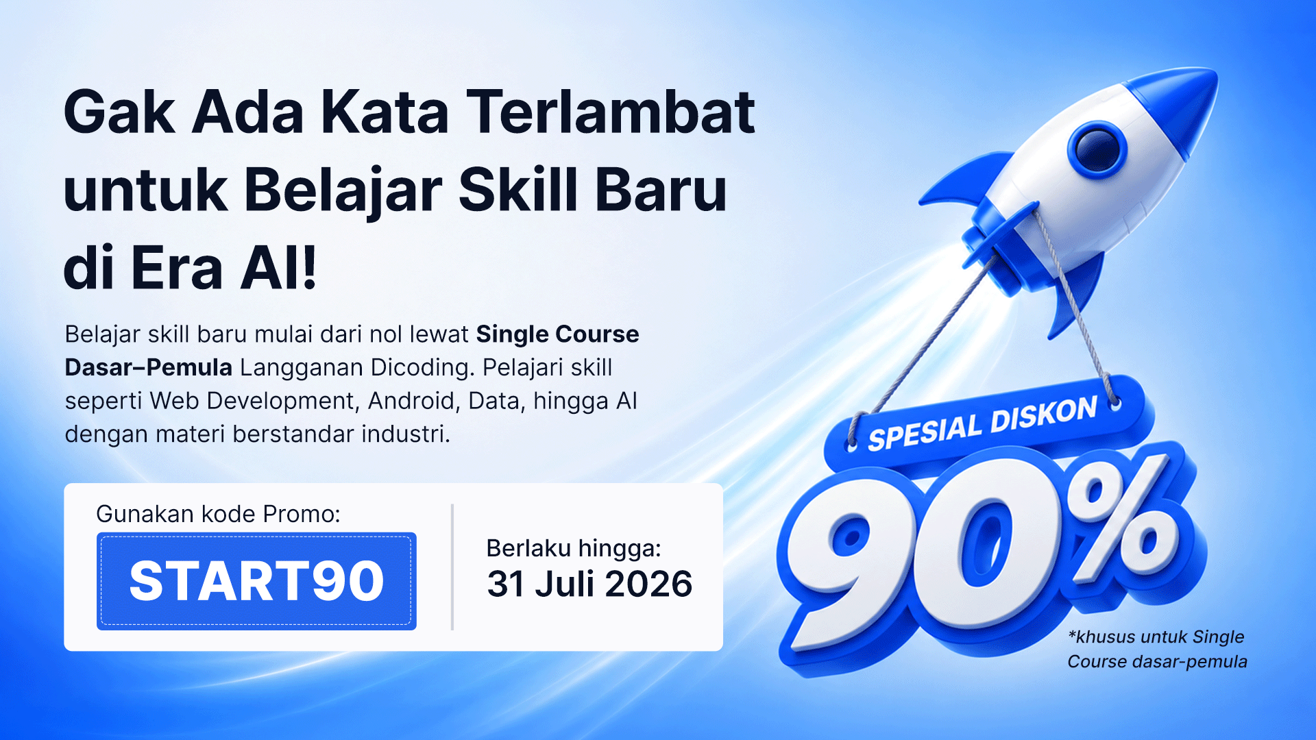 Belajar Skill Baru! Diskon 90% Single Course Dasar-Pemula