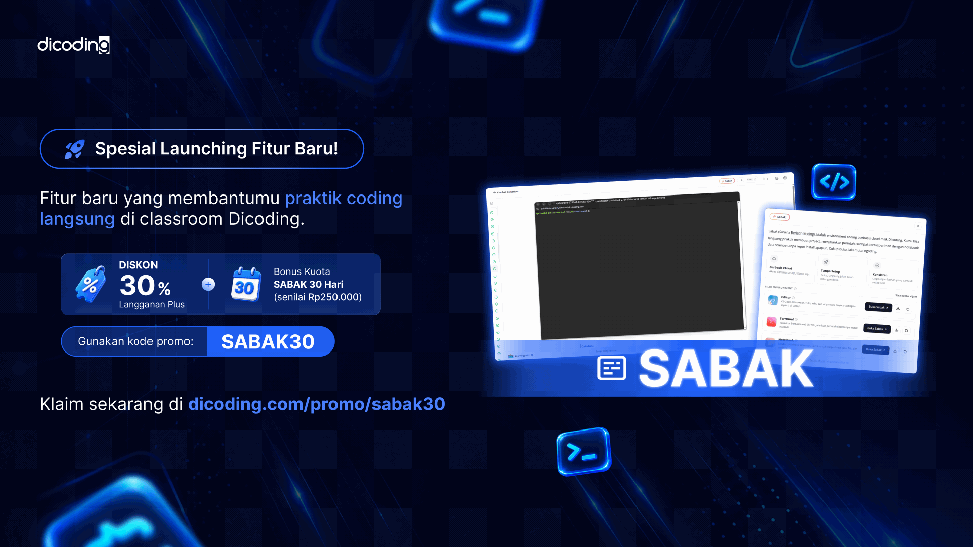 Launching fitur baru, Sabak! Diskon 30% + kuota Sabak 30 hari (gratis)