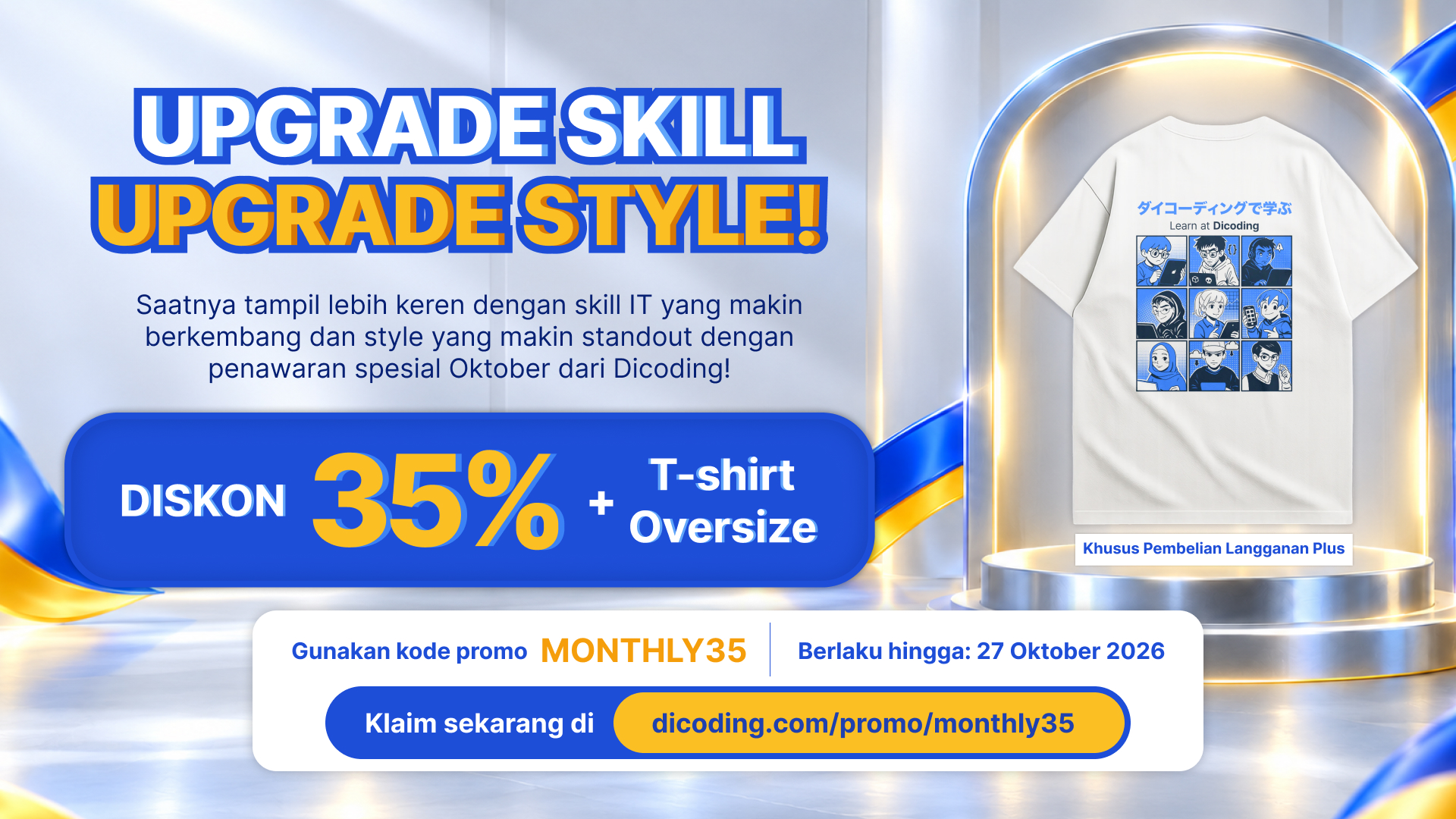 Monthly Promo! Diskon 35% +  T-shirt Eksklusif Dicoding