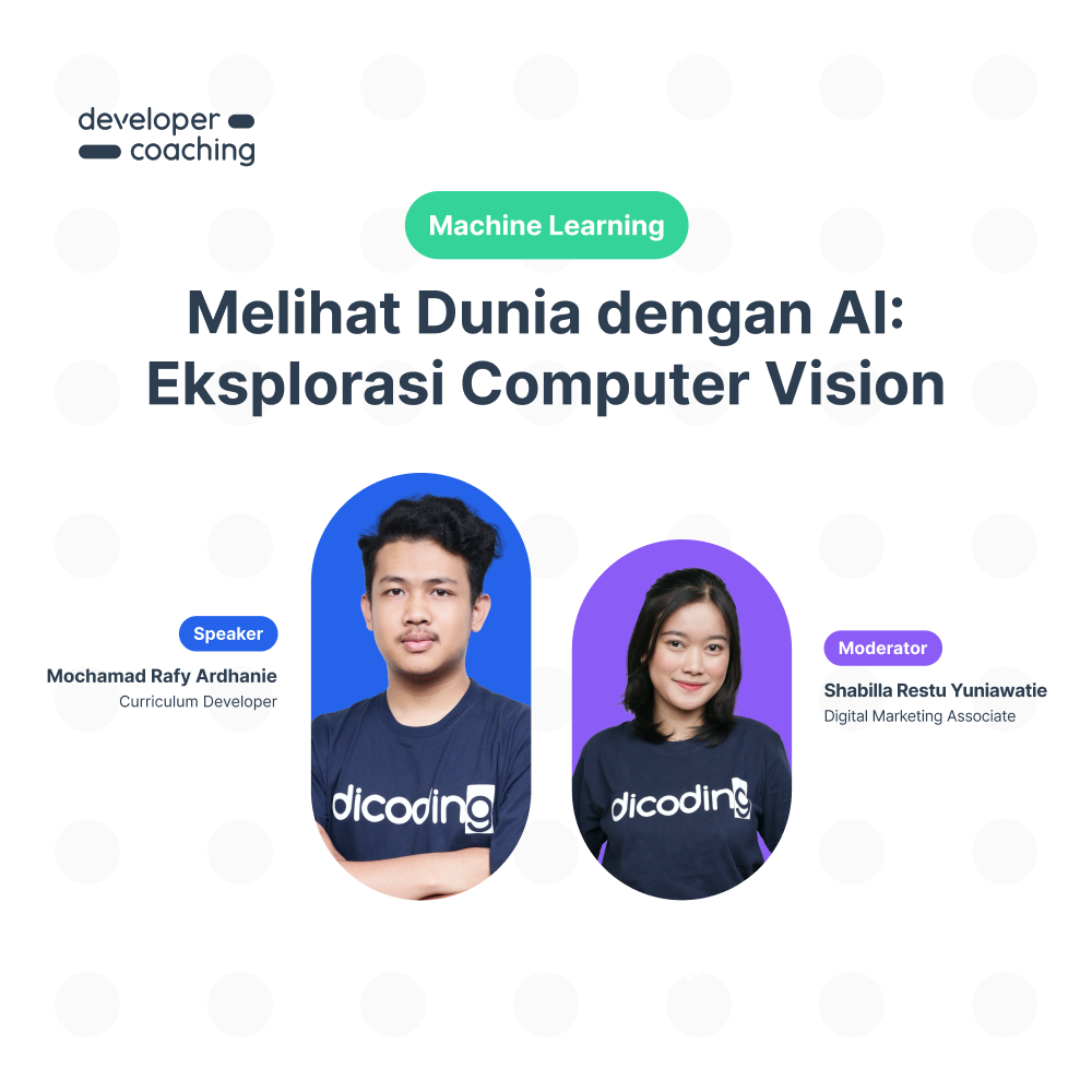 DevCoach 160: Machine Learning | Melihat Dunia dengan AI: Eksplorasi Computer Vision