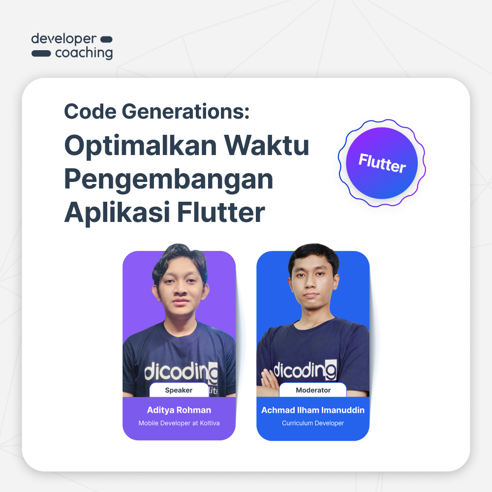 DevCoach 177: Flutter | Code Generations: Optimalkan Waktu Pengembangan Aplikasi Flutter