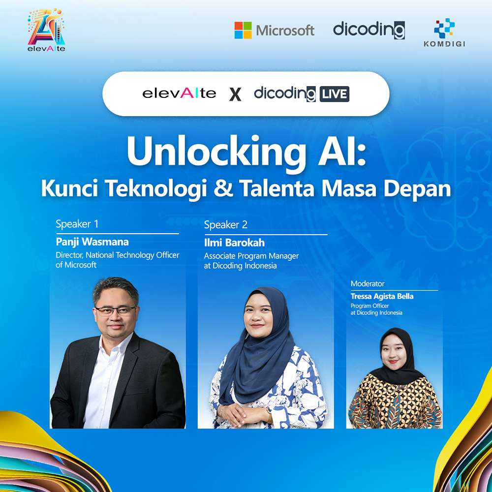 elevAIte x Dicoding Live #1 - Unlocking AI: Kunci Teknologi & Talenta Masa Depan