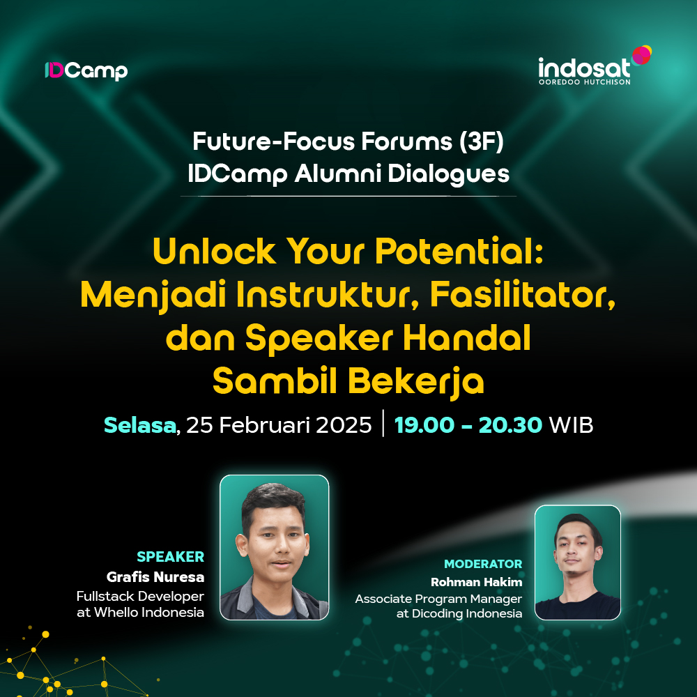IDCamp Alumni Dialogue #3 - Unlock Your Potential: Menjadi Instruktur, Fasilitator, dan Speaker Handal Sambil Bekerja