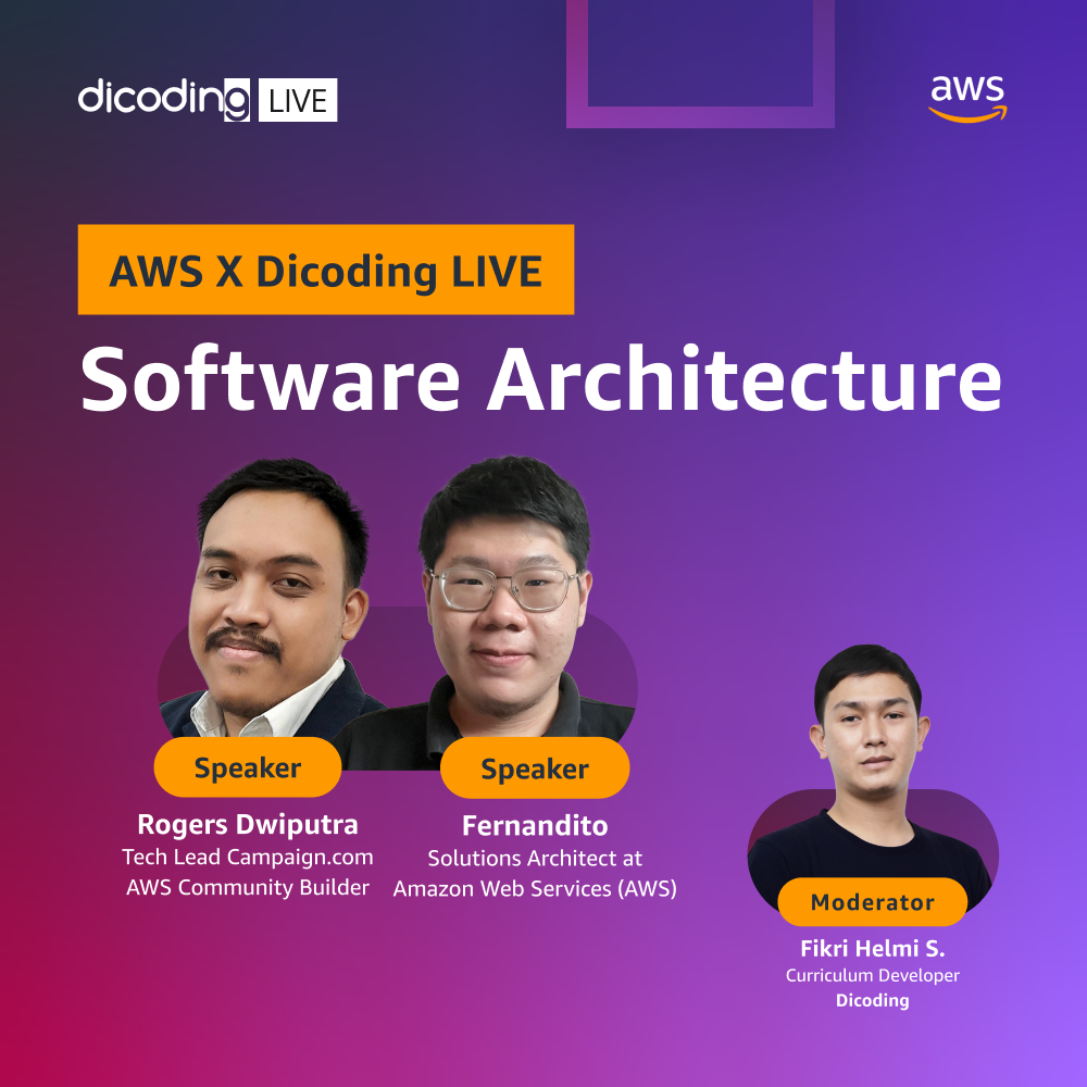 AWS x Dicoding LIVE : "Software Architecture"