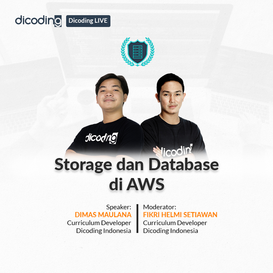 AWS X Dicoding LIVE : Storage dan Database di AWS