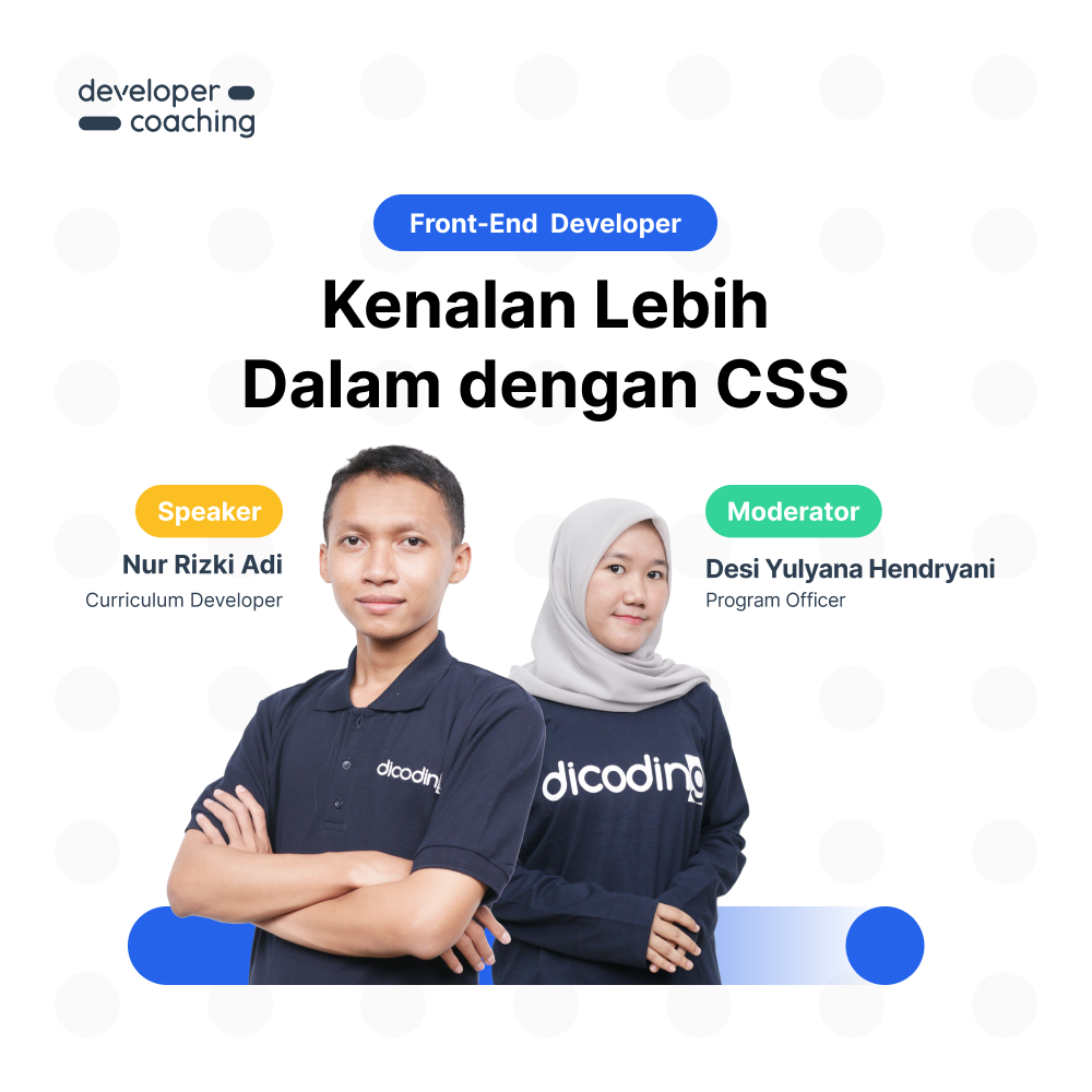 Dicoding Developer Coaching #104: Front-End | Kenalan Lebih Dalam dengan CSS