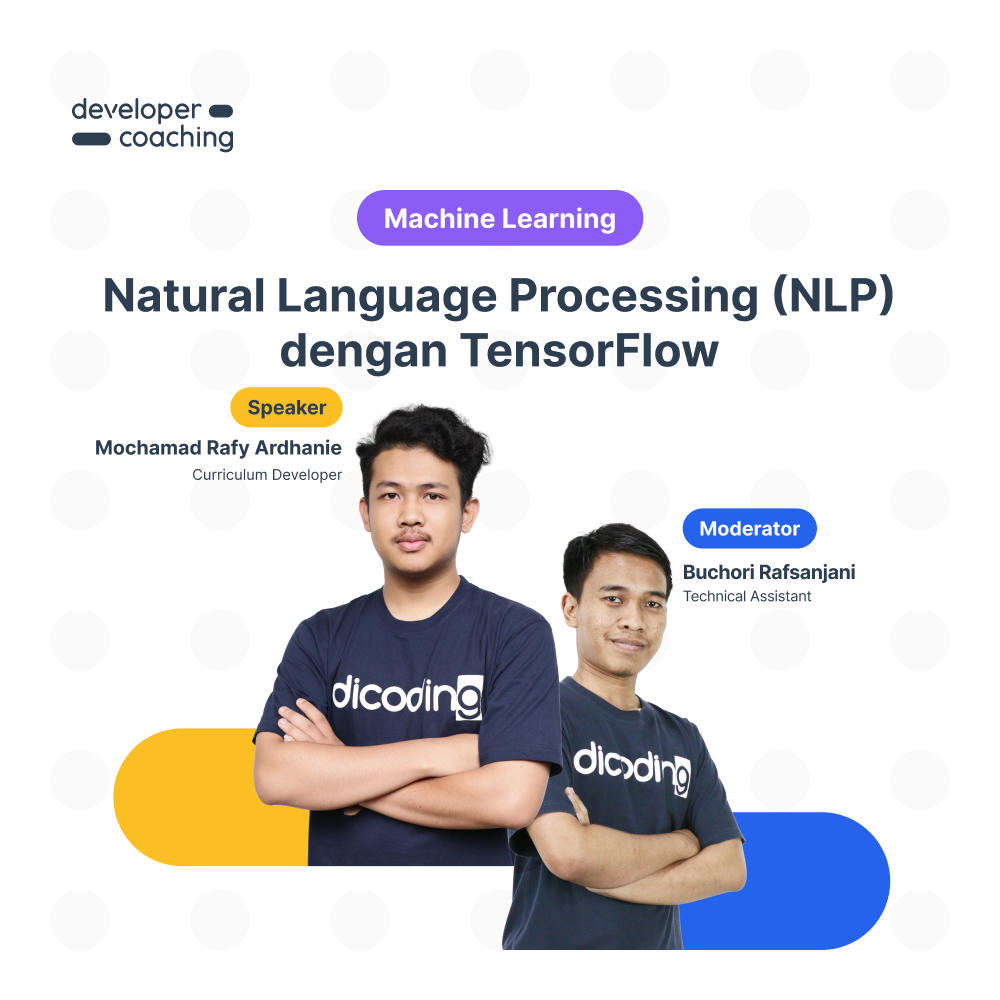 Dicoding Developer Coaching #111 : Machine Learning | Natural Language Processing (NLP) dengan TensorFlow