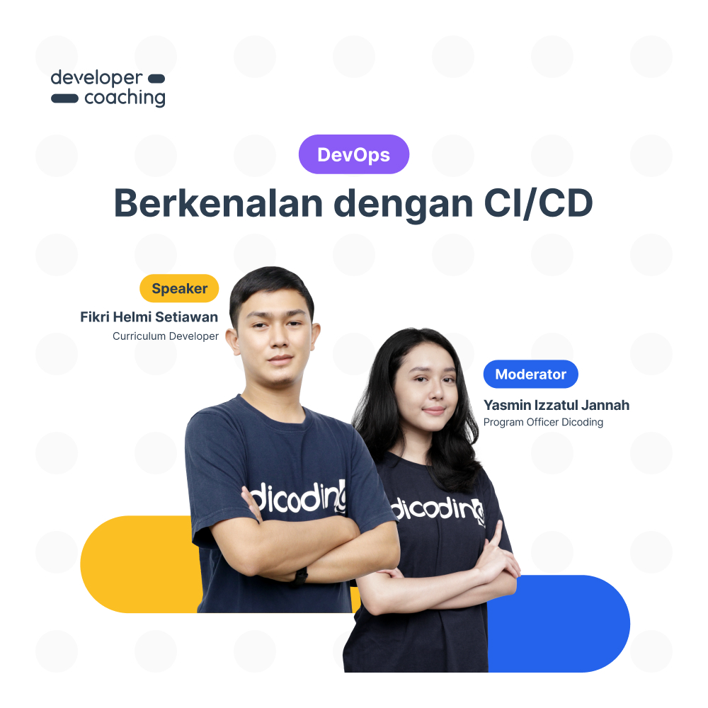 Dicoding Developer Coaching #112 : DevOps Engineer | Berkenalan dengan CI/CD
