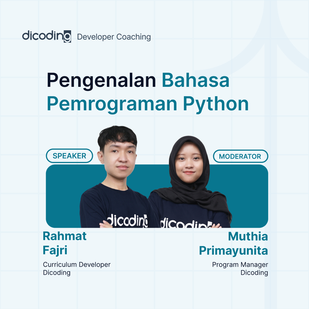 Dicoding Developer Coaching #75 : Machine Learning | Pengenalan Bahasa Pemrograman Python