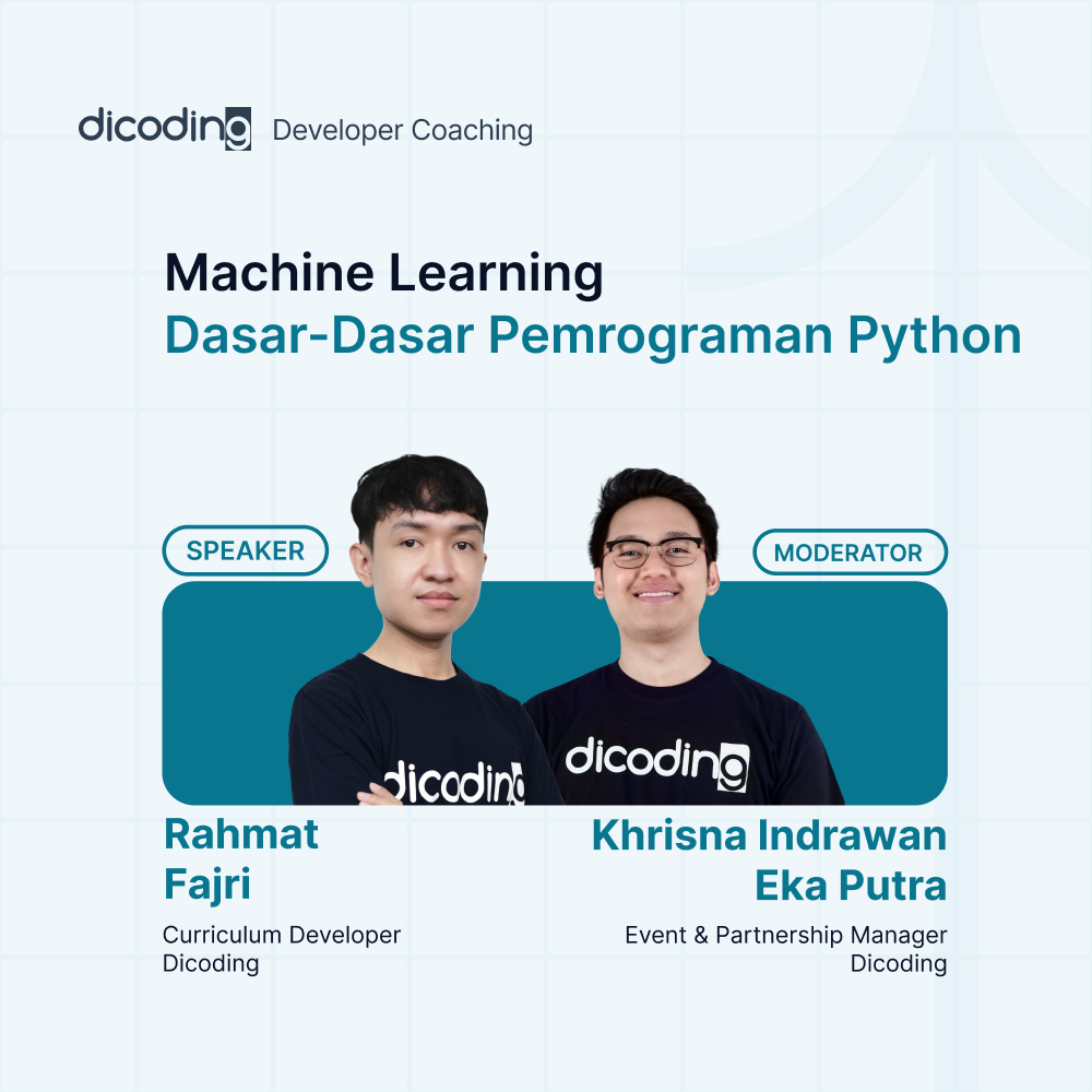 Dicoding Developer Coaching #77 : Machine Learning | Dasar-dasar Pemrograman Python