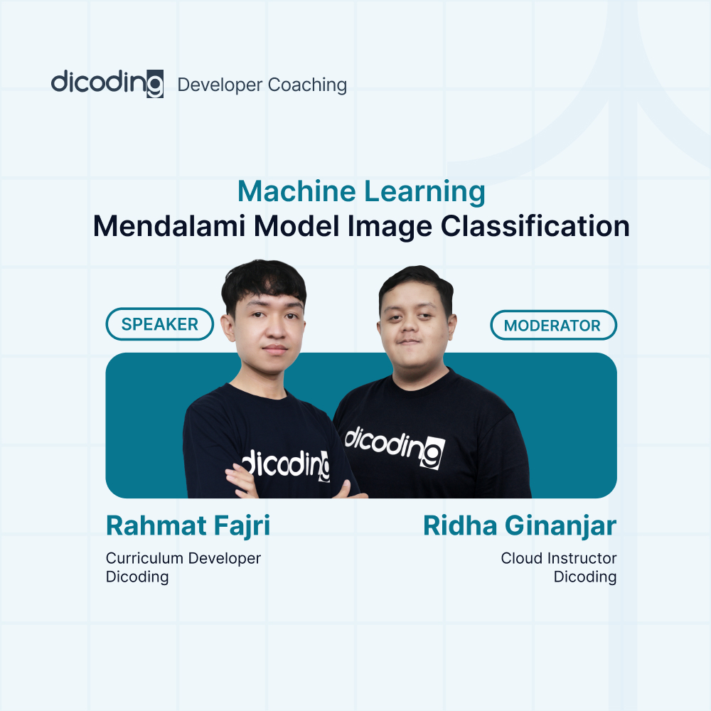 Dicoding Developer Coaching #98 : Machine Learning | Mendalami model Image Classification