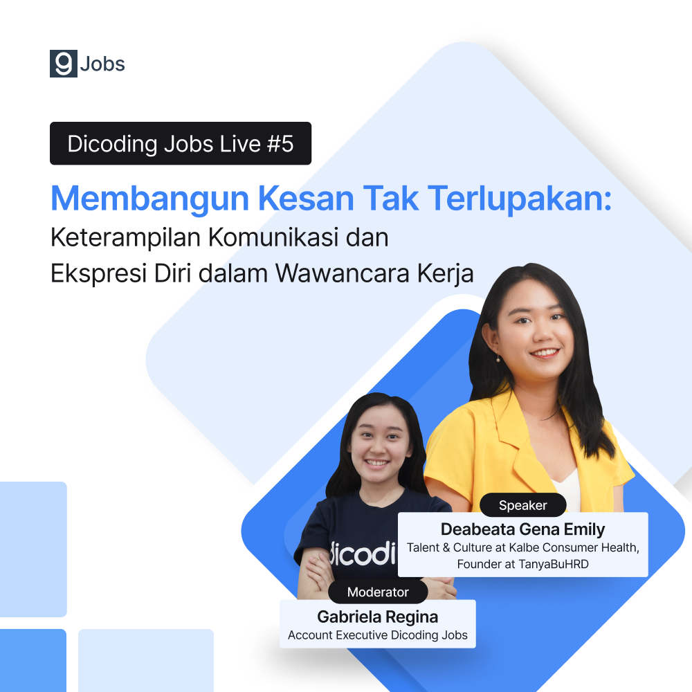 Dicoding Jobs Live #5 - Membangun Kesan Tak Terlupakan: Keterampilan Komunikasi dan Ekspresi Diri dalam Wawancara Kerja