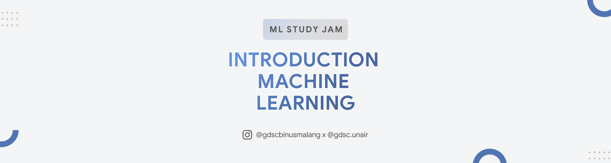 ML Study Jam : Introduction Machine Learning - Dicoding Indonesia