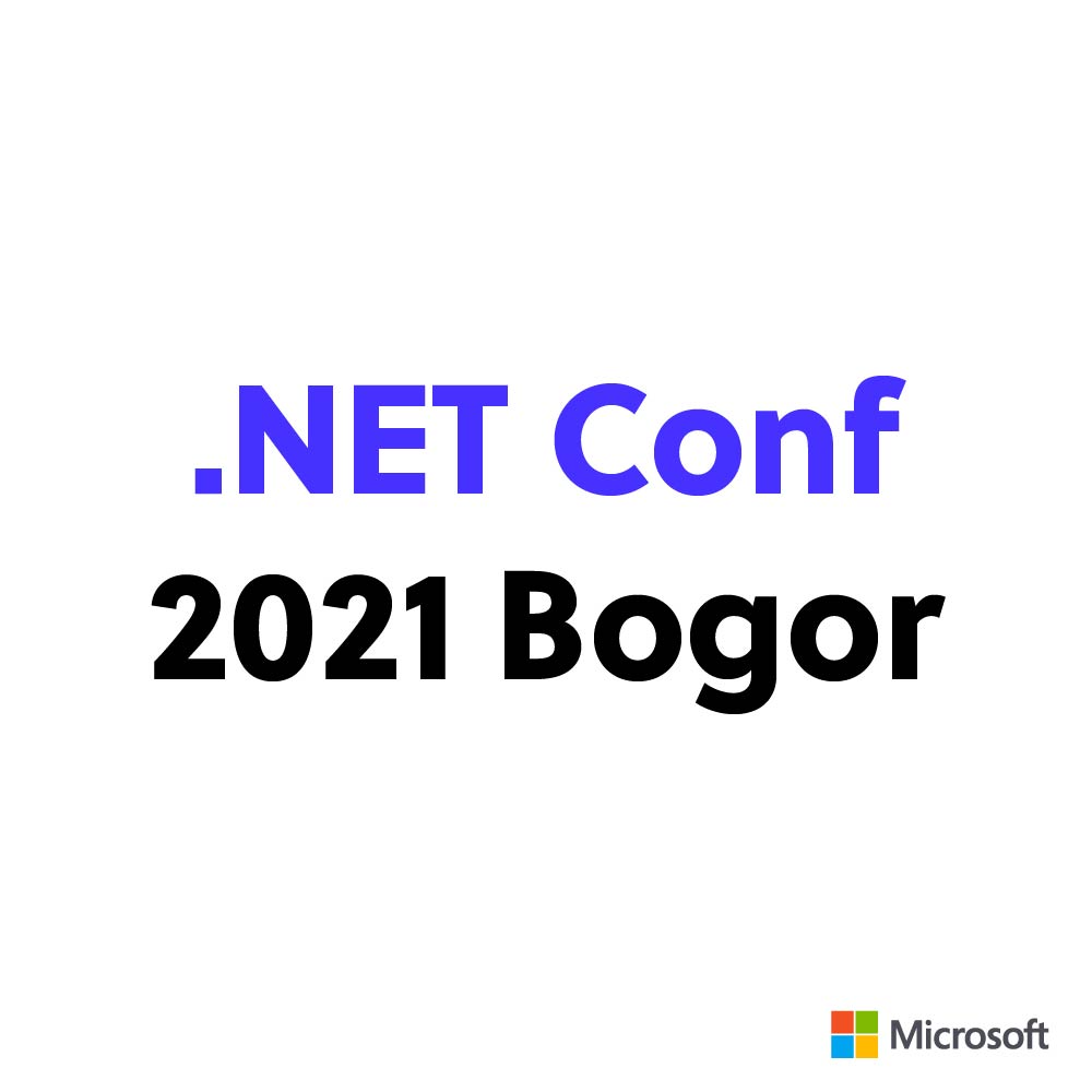 .NET Conf 2021 Bogor