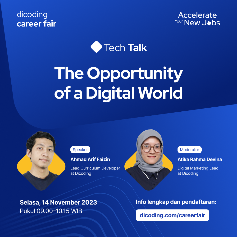 Tech Talk #4 - The Opportunity of a Digital World