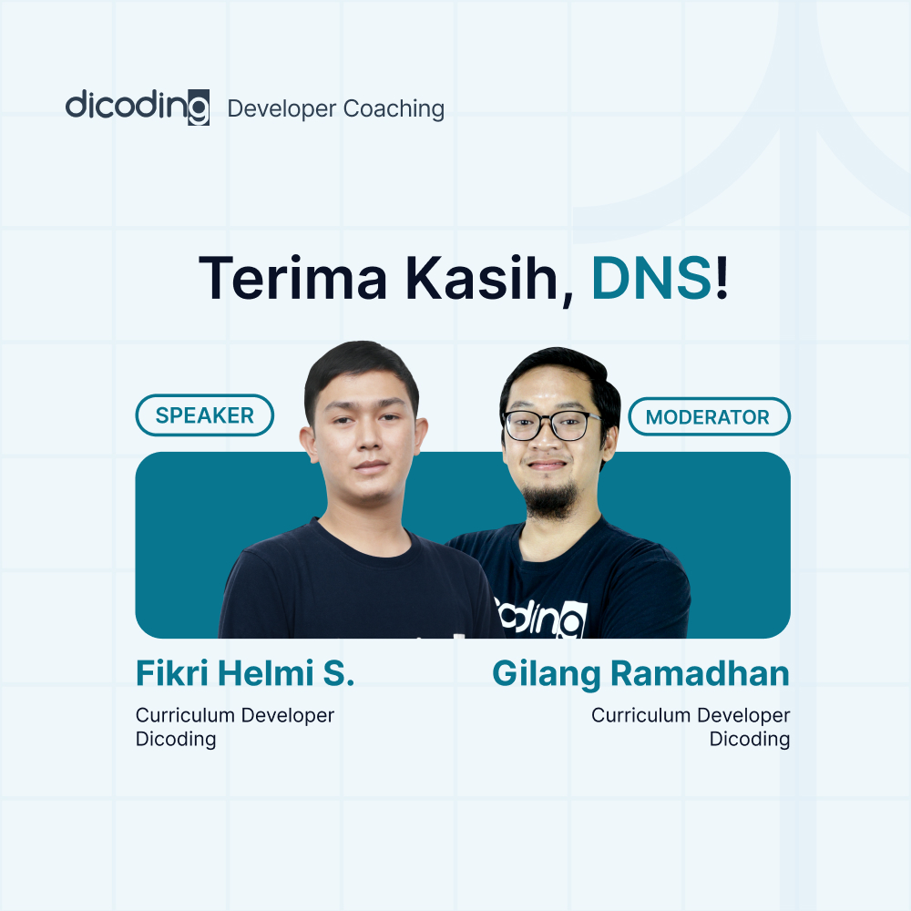 Dicoding Developer Coaching #95 | Terima Kasih, DNS!